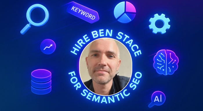 1_nd2JuDgxKA-AtSxjhhebDg How Does Ben Stace Do Semantic SEO? A Deep Dive
