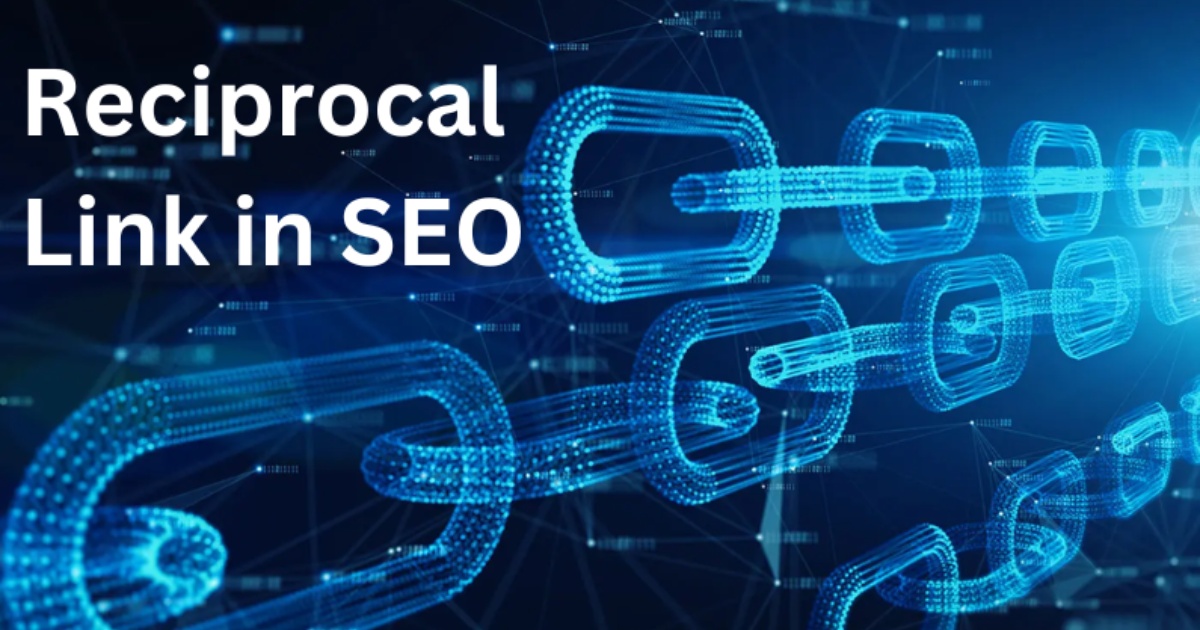 Reciprocal-Links-SEO What Is Reciprocal Link in SEO and How Does It Work
