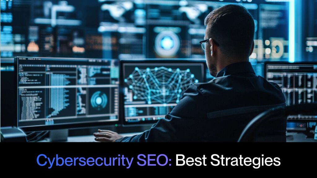 Cyber Security SEO Case Study
